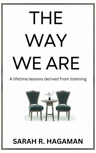 The Way We Are: A lifetime lessons derived from listening(Kobo/電子書)