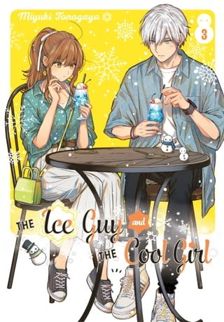 The Ice Guy and the Cool Girl 03(Kobo/電子書)