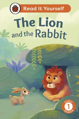 The Lion and the Rabbit: Read It Yourself - Level 1 Early Reader(Kobo/電子書)