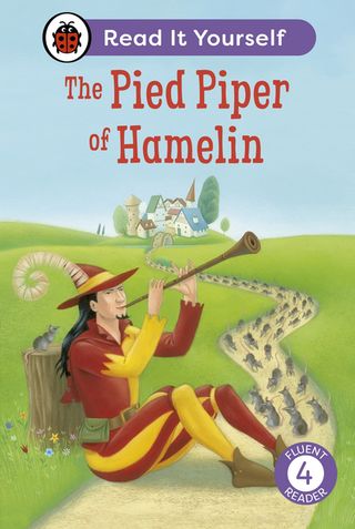 The Pied Piper of Hamelin: Read It Yourself - Level 4 Fluent Reader(Kobo/電子書)