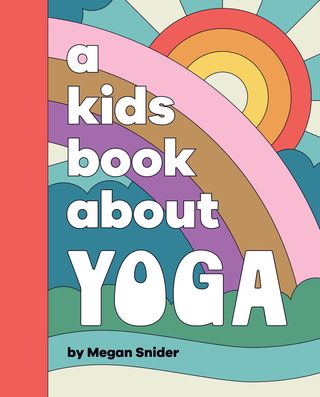 A Kids Book About Yoga(Kobo/電子書)