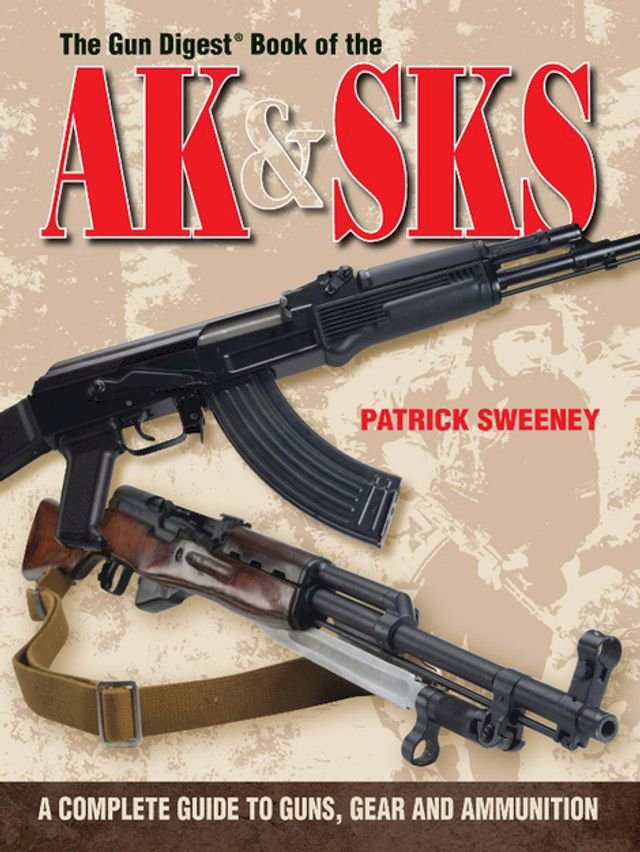 The Gun Digest Book of the AK & SKS - PChome 24h書店
