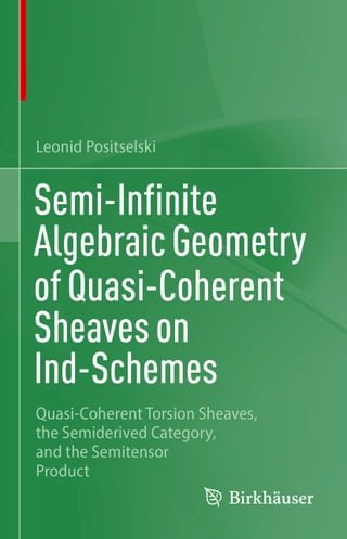 Semi-Infinite Algebraic Geometry of Quasi-Coherent Sheaves on Ind-Schemes(Kobo/電子書)