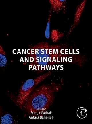 Cancer Stem Cells and Signaling Pathways(Kobo/電子書)