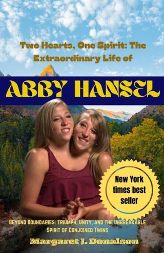 Two Hearts, One Spirit: The Extraordinary Life of Abby Hensel(Kobo/電子書)