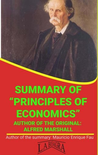 Summary Of "Principles Of Economics" By Alfred Marshall(Kobo/電子書)