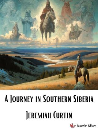 A Journey in Southern Siberia(Kobo/電子書)