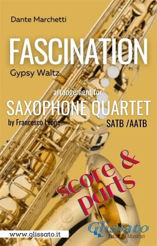 Saxophone Quartet / Ensemble "Fascination" (set of parts)(Kobo/電子書)