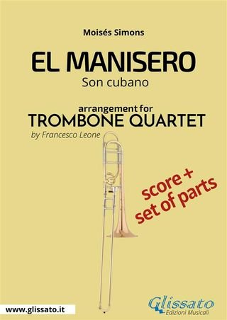 Trombone or Euphonium Quartet: El Manisero (score)(Kobo/電子書)