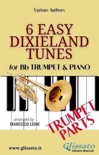 Trumpet &amp; Piano "6 Easy Dixieland Tunes" trumpet parts(Kobo/電子書)