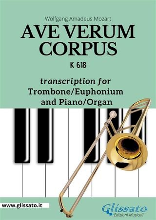 Trombone/Euphonium bass clef and Piano or Organ "Ave Verum Corpus" by Mozart(Kobo/電子書)