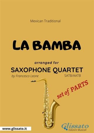 Saxophone Quartet sheet music: La Bamba (score &amp; parts)(Kobo/電子書)
