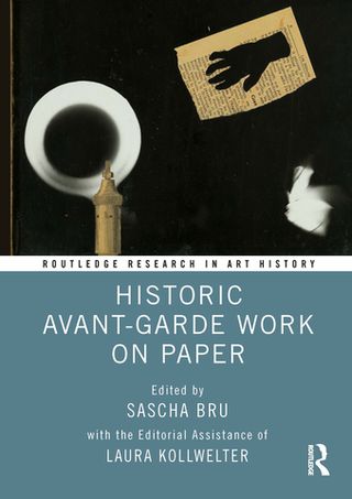 Historic Avant-Garde Work on Paper(Kobo/電子書)