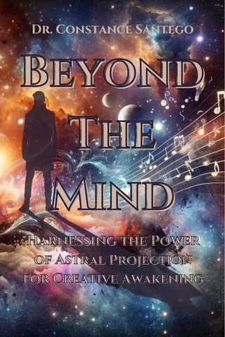 Beyond the Mind: Harnessing the Power of Astral Projection for Creative Awakening(Kobo/電子書)