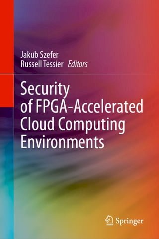 Security of FPGA-Accelerated Cloud Computing Environments(Kobo/電子書)