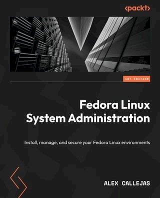 Fedora Linux System Administration(Kobo/電子書)