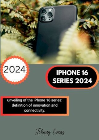 IPHONE 16 SERIES 2024(Kobo/電子書)