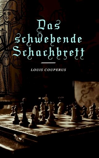 Das schwebende Schachbrett(Kobo/電子書)