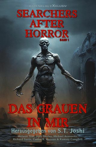 Searchers after Horror, Band 1: Das Grauen in mir(Kobo/電子書)