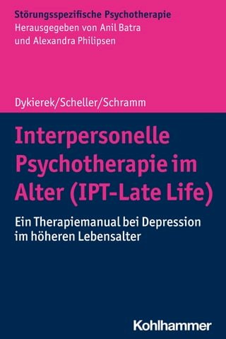 Interpersonelle Psychotherapie im Alter (IPT-Late Life)(Kobo/電子書)