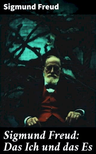 Sigmund Freud: Das Ich und das Es(Kobo/電子書)