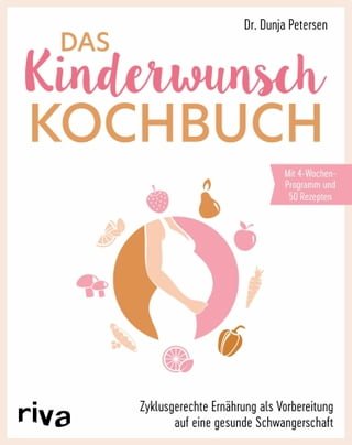 Das Kinderwunsch-Kochbuch(Kobo/電子書)
