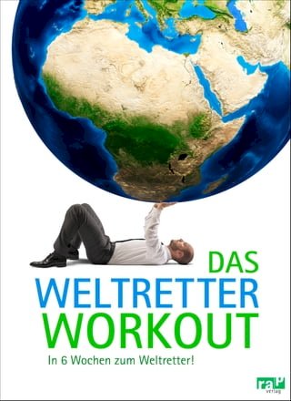 Das Weltretter-Workout(Kobo/電子書)