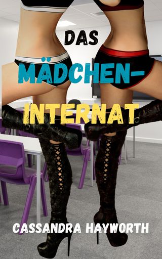 Das Mädcheninternat(Kobo/電子書)