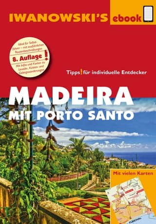 Madeira mit Porto Santo - Reiseführer von Iwanowski(Kobo/電子書)