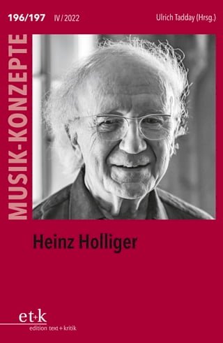 MUSIK-KONZEPTE 196-197: Heinz Holliger(Kobo/電子書)