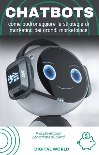 Chatbot - come padroneggiare le strategie di marketing dei grandi marketplace(Kobo/電子書)