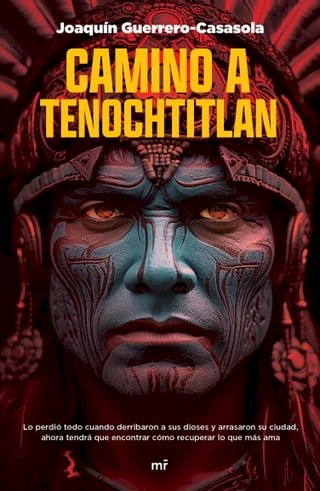 Camino a Tenochtitlan(Kobo/電子書)
