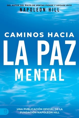 Caminos Hacia La Paz Mental (Napoleon Hill's Pathways to Peace of Mind)(Kobo/電子書)