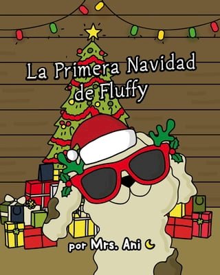 La Primera Navidad de Fluffy (Spanish Edition)(Kobo/電子書)