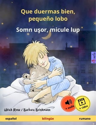 Que duermas bien, pequeño lobo – Somn uşor, micule lup (español – rumano)(Kobo/電子書)