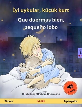 İyi uykular, küçük kurt – Que duermas bien, pequeño lobo (Türkçe – İspanyolca)(Kobo/電子書)