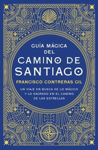 Guía mágica del Camino de Santiago(Kobo/電子書)