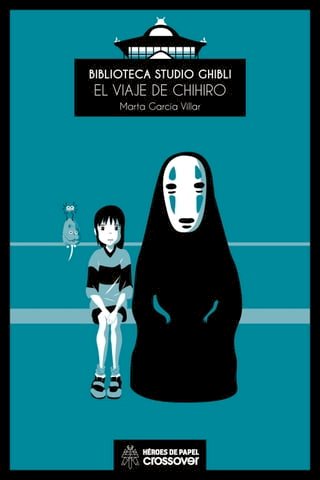 Biblioteca Studio Ghibli: El viaje de Chihiro(Kobo/電子書)