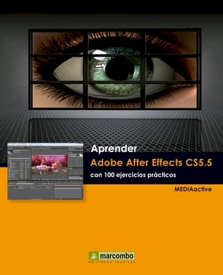 Aprender Adobe After Effects CS5.5 con 100 ejercicios prácticos(Kobo/電子書)