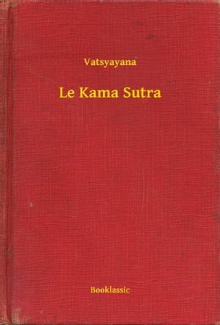 Le Kama Sutra(Kobo/電子書)
