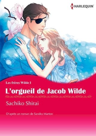 L'ORGUEIL DE JACOB WILDE(Kobo/電子書)