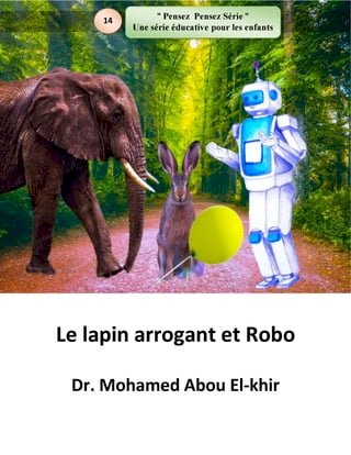 Le lapin arrogant et Robo(Kobo/電子書)