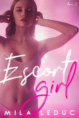Escort Girl: 3ème Rendez-Vous(Kobo/電子書)
