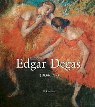 Edgar Degas et œuvres d'art(Kobo/電子書)