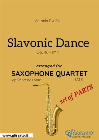 Saxophone Quartet: Slavonic Dance no.1 by Dvořák (set of parts)(Kobo/電子書)