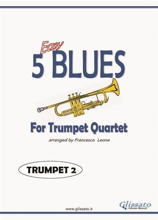 Trumpet 2 part of "5 Easy Blues" for Trumpet quartet(Kobo/電子書)