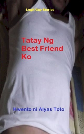Tatay Ng Best Friend Ko(Kobo/電子書)